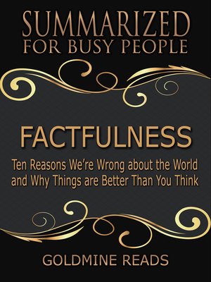 cover image of Factfulness--Summarized for Busy People